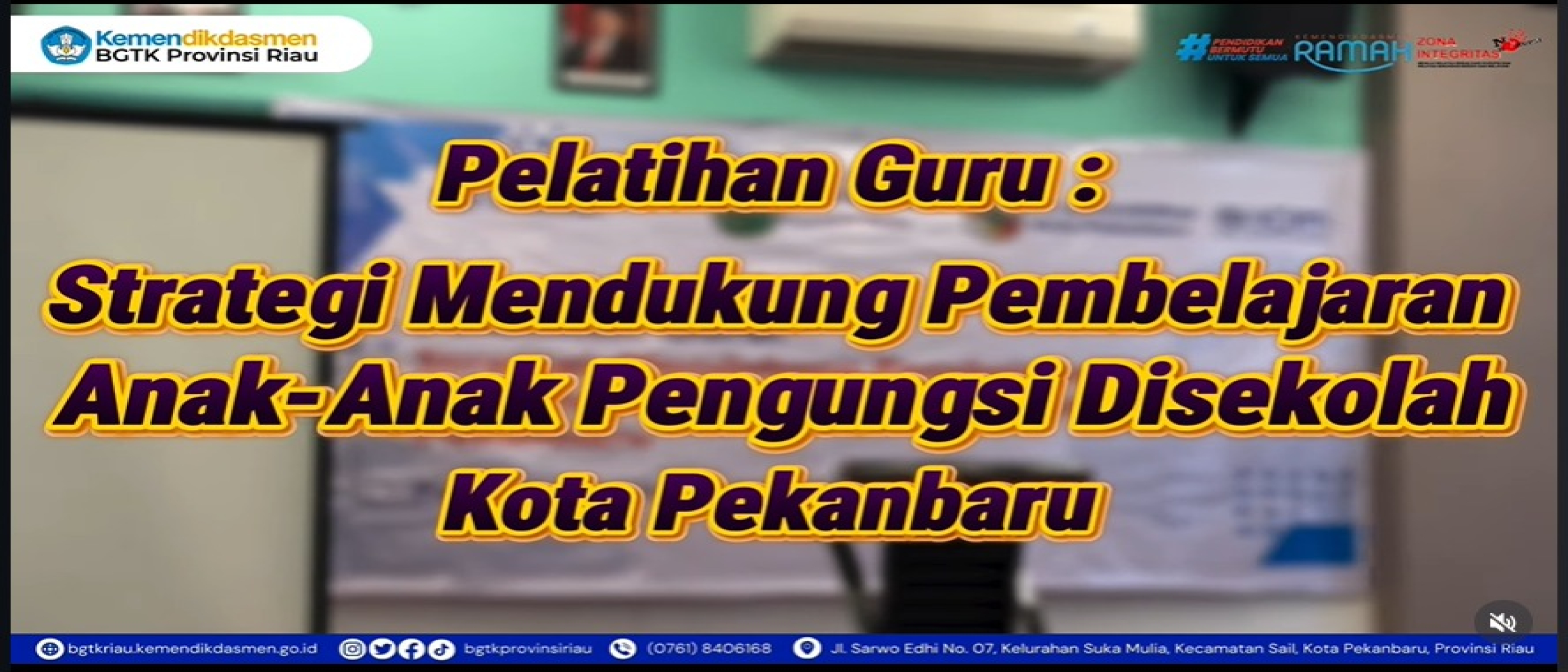 Pelatihan Guru untuk Pembelajaran Anak Pengungsi di Pekanbaru Berlangsung Antusias