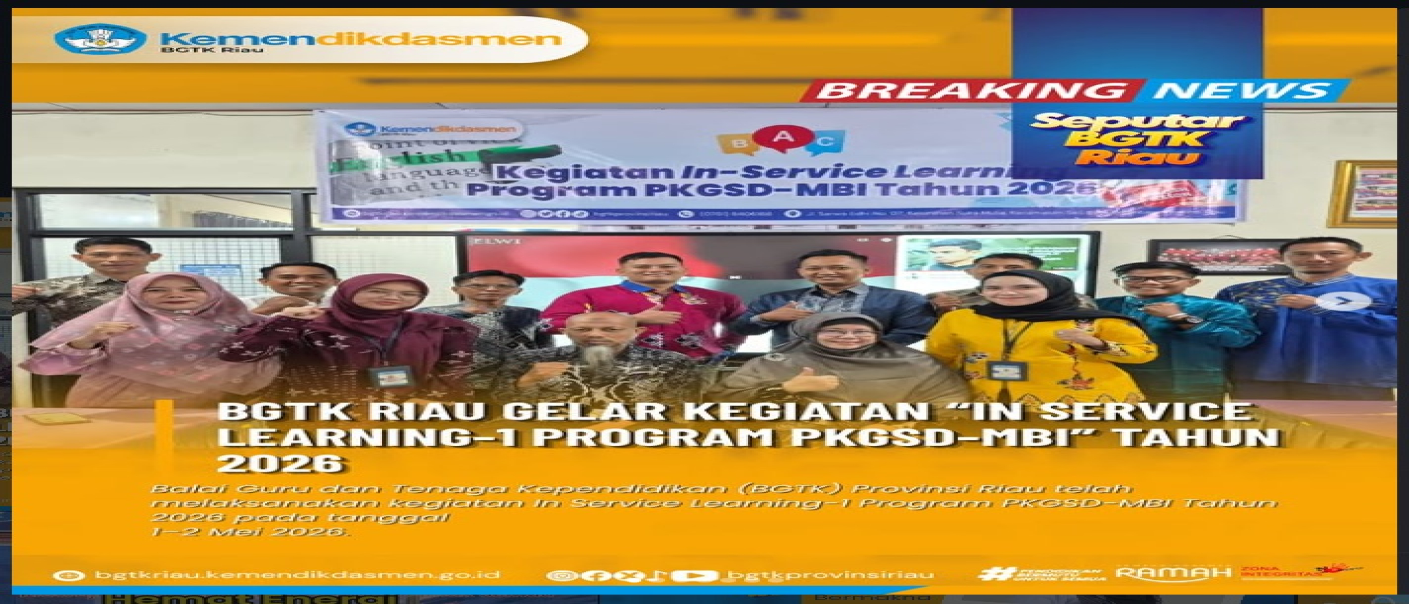BGTK Riau Sukses Gelar IN-1 PKGSD-MBI untuk Persiapkan Pembelajaran Bahasa Inggris SD Tahun 2027