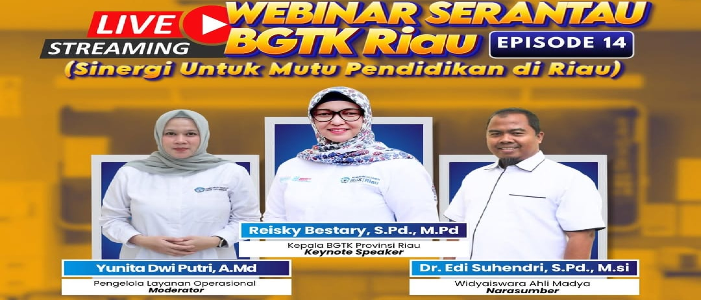 Webinar Serantau BGTK Riau Episode 14 Bahas Growth Mindset untuk Mewujudkan Cita-Cita Murid