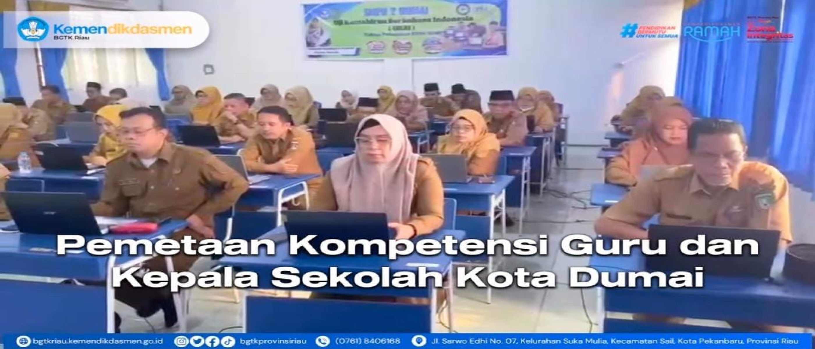 Petakan Kompetensi 158 Peserta, BGTK Riau Dukung Penguatan Kepemimpinan Sekolah di Kota Dumai