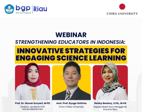 Webinar “Strengthening Educators in Indonesia: Innovative Strategies for Engaging Science Learning”