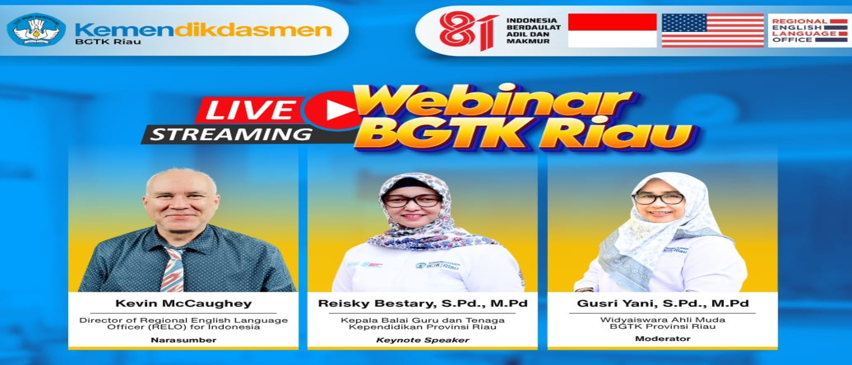 Wujudkan Kelas Bahasa Inggris yang Aktif dan Menyenangkan, BGTK Provinsi Riau Gelar Webinar 