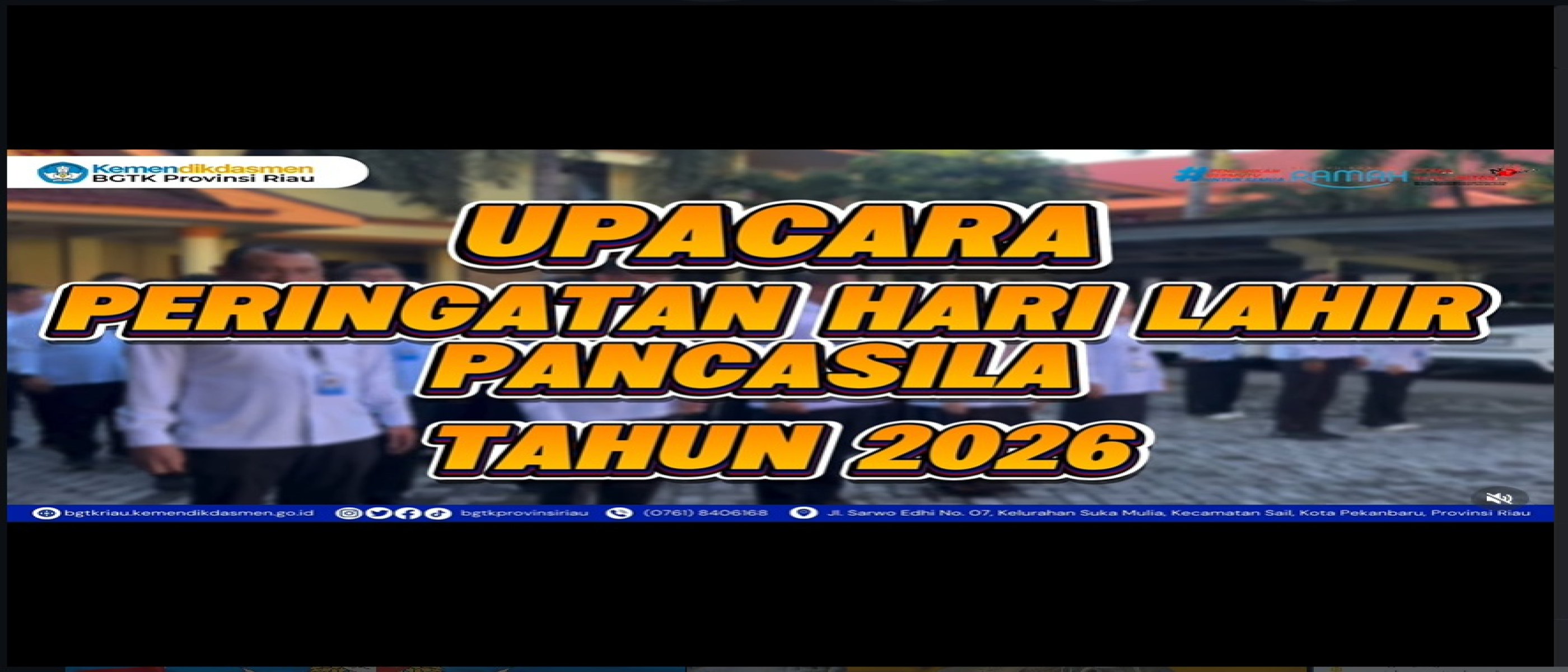UPACARA BENDERA PERINGATAN HARI LAHIR PANCASILA TAHUN 2026 DI BGTK RIAU