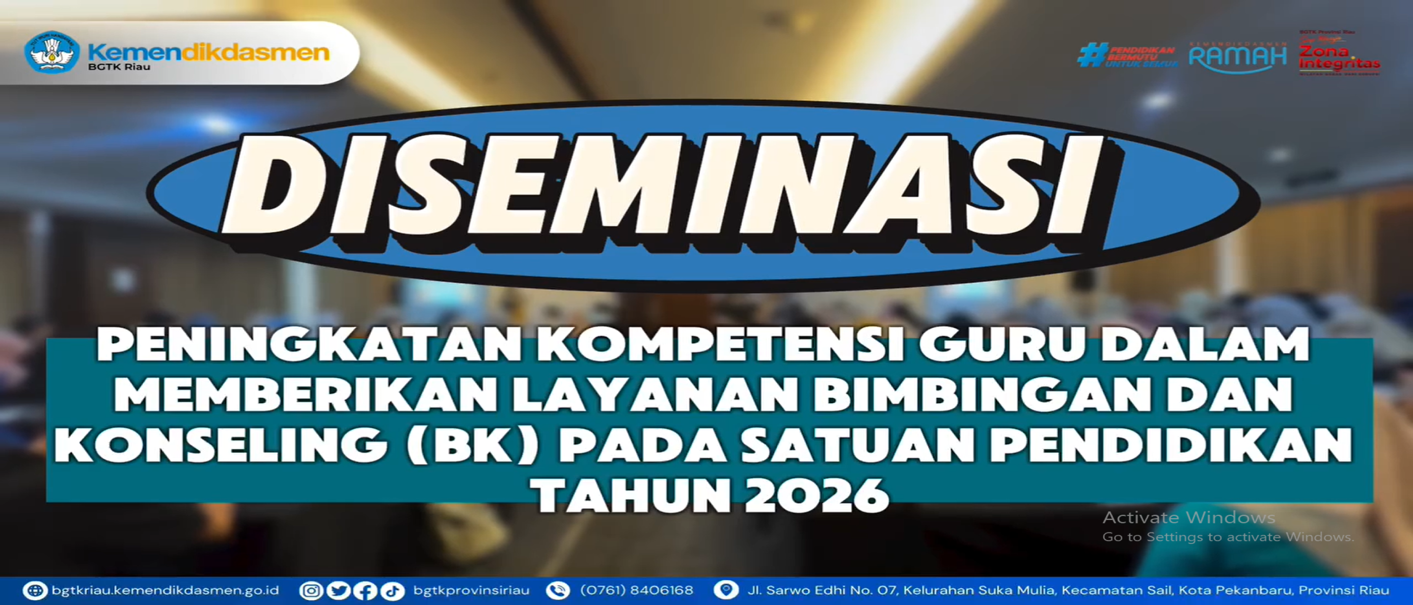 BGTK Riau Perkuat Kompetensi Guru melalui Diseminasi Layanan Bimbingan dan Konseling Tahun 2026