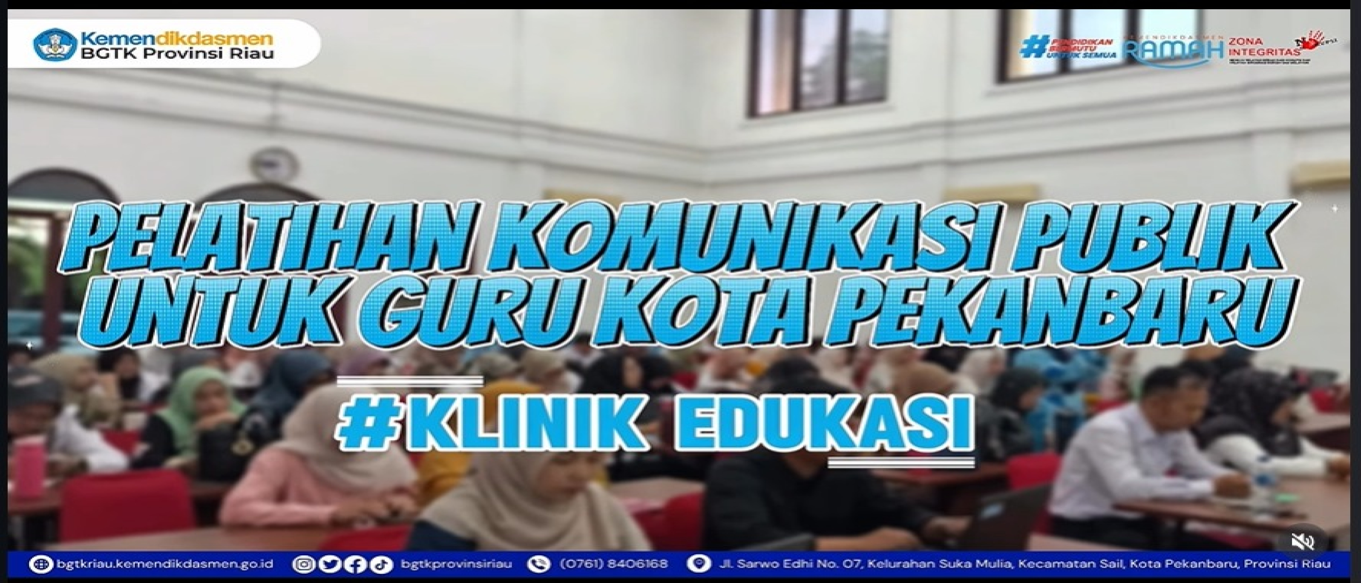 BGTK Riau dan IGI Gelar Pelatihan Komunikasi Publik untuk Tingkatkan Kompetensi Guru Kota Pekanbaru